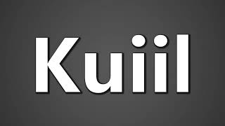 How To Pronounce Kuiil [upl. by Aphra]