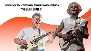 John 5 on the Van Halen reunion rehearsal he’ll “never forget” [upl. by Anuahc]