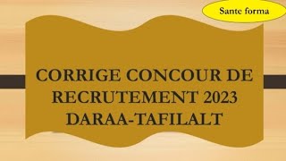 CORRIGÉ CONCOUR DE RECRUTEMENT  RÉGION DE DRAA TAFILALT 2023 [upl. by Ataeb]