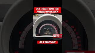 How to reset a tyre pressure notification on a Smart Car [upl. by Bluefield763]