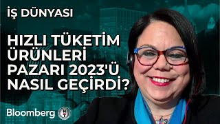 İş Dünyası  Hızlı Tüketim Ürünleri Pazarı 2023ü Nasıl Geçirdi  26 Nisan 2024 [upl. by Dlorrej]