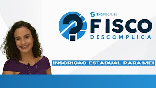 Inscrição Estadual para MEI [upl. by Llereg131]