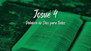 Josué 4  Palabra de Dios para Todos  Biblia en audio [upl. by Mareah]