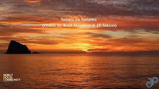 Salma ya Salama House remix by Karl Stephan amp JP Sikias [upl. by Herminia460]