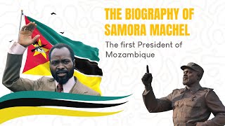 BIOGRAFIA DE SAMORA MACHEL [upl. by Anissa]