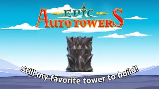 Still my favorite tower to build  Epic Auto Towers [upl. by Scherle]