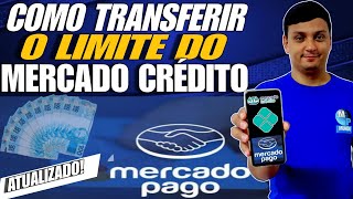 🔵 COMO TRANSFERIR O LIMITE DO MERCADO CRÉDITO VOCÊ DEVE TER ESSA OPÇÃO E NÃO SABIA CONFIRA [upl. by Atineg]