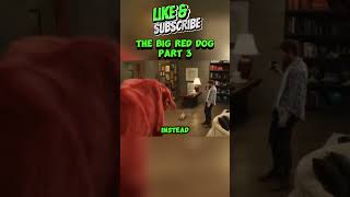 The Big Red Dog Part 3 shortsfeed movie movieexplained shorts [upl. by Anitserp]