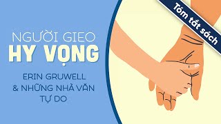 Tóm Tắt Sách Người Gieo Hy Vọng [upl. by Steward]