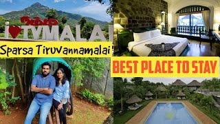 Sparsa Resort Tiruvannamalai  திருவண்ணாமலை  Best Place to Stay in Tiruvannamalai Tamil Nadu [upl. by Ashlin]