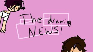 Drawing news preview [upl. by Akihsan]