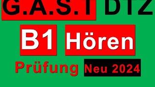 11 Prüfung B1  Neu 2024  GAST DTZ B1 Hören 14 [upl. by Monro]