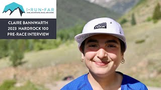 Claire Bannwarth Pre2023 Hardrock 100 Interview [upl. by Nalliuq836]