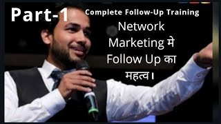 Network Marketing FollowUp Training Part1 By Tarun Kanojia  For Association Contact 9555916661 [upl. by Yelnik]