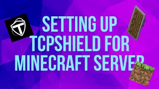 How To Setup TCPShield For Minecraft Server [upl. by Colby28]