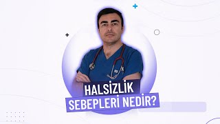 Halsizlik sebepleri nelerdir [upl. by Perretta]