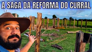 REFORMA DO CURRAL PARTE02 [upl. by Whitehouse838]