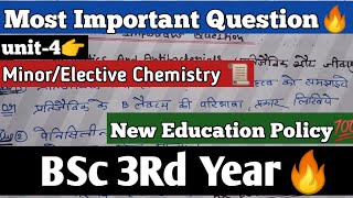 Unit4👉Most Important Question BSc 3Rd Year Chemistry New Education Policy MinorElective Chmstry [upl. by Guimond]