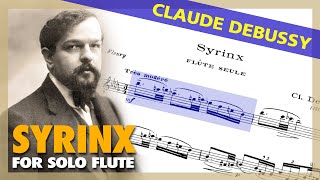 🎼Claude DEBUSSY  Syrinx For Solo FLUTE  Sheet Music Scrolling [upl. by Sedgewick]