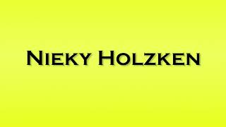 Pronunciation of Nieky Holzken [upl. by Drain]