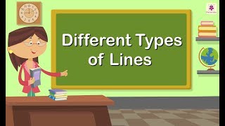 Different Types of Lines  Mathematics Grade 1  Periwinkle [upl. by Ayor]