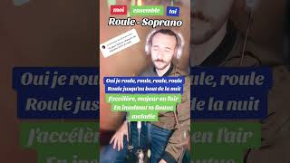 Roule  Soprano karaoké duo avec Gabriele [upl. by Elli]