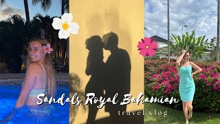 3 NIGHTS AT SANDALS ROYAL BAHAMIAN Travel Vlog [upl. by Eleon]