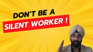 Dont be a silent worker [upl. by Antonie195]