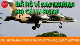 Tuyệt vời  Hai phi công Yak130 đã an toàn chúc mừng Không quân Việt Nam [upl. by Jackson38]