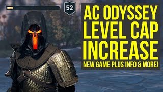 Assassins Creed Odyssey New Game Plus Info NO LEGACY OUTFITS Level Cap Upgrade amp More AC Odyssey [upl. by Reinwald137]