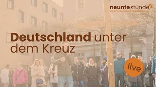 Deutschland unter dem Kreuz  live aus Tübingen 🇩🇪 DIE NEUNTE STUNDE [upl. by Limaa]