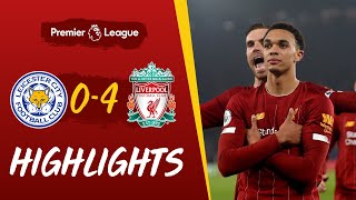 Leicester City 04 Liverpool  Superb Trent strike helps rout Leicester  Highlights [upl. by Odrawde]