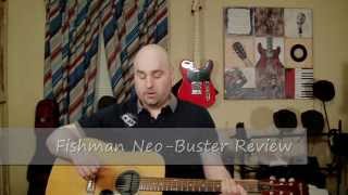 Fishman NeoBuster Review [upl. by Latrice]