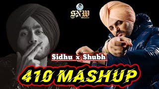 410 x Shubh  410 Sidhu Moosewala x Shubh  410 Mashup Sidhu Moose Wala  410 Mashup  AKMusic47 [upl. by Yam]