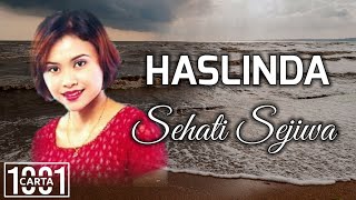 HASLINDA  Sehati Sejiwa HQ AUDIO LIRIK [upl. by Harwin113]