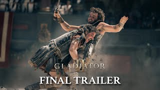 Gladiator II  Final Trailer 2024  Paul Mescal Pedro Pascal Denzel Washington Ridley Scott [upl. by Zarla]