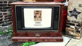 Tarkio – Weight Of The World from Omnibus [upl. by Acinoed961]