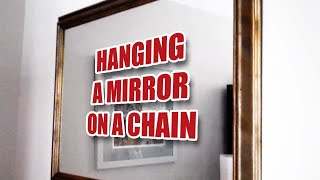 Hanging a Medium Weight Mirror on a Chain single screw [upl. by Smada844]