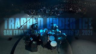 Metallica Trapped Under Ice San Francisco CA  December 17 2021 MetOnTour Video Edit [upl. by Retep80]