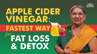 ACV For Weight Loss  Detoxify Your Body And Melt Fat Away With Apple Cider Vinegar  Dr Hansaji [upl. by Virgilia]