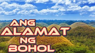 ALAMAT NG BOHOL [upl. by Eillit]