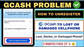 HOW TO UNREGISTER GCASH ACCOUNT TO DAMAGE OR LOST CELLPHONE 2024  HR LEAH G [upl. by Musa]