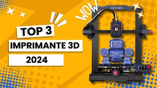 TOP 3 Meilleurs Imprimante 3D 2024 à Moins de 300€  Laquelle Choisir   Comparatif amp Avis [upl. by Asseralc]