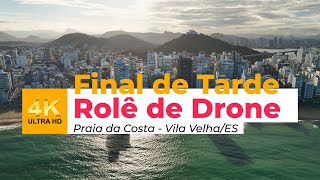 Final de Tarde  Role de Drone na Maravilhosa Praia da Costa  Vila VelhaES Brasil [upl. by Ynalem]