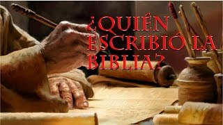 ¿Quién escribió la Biblia [upl. by Caffrey527]