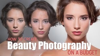 Fstoppers How To Create Beauty Photography on a Budget [upl. by Adaynek]