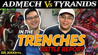 Admech JonP vs Tyranids Matt 2000 pts  IN THE TRENCHES Battle Report Warhammer 9th Edition [upl. by Barmen874]