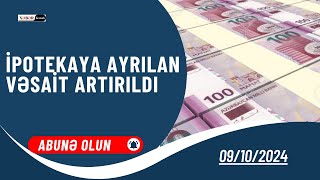 İpotekaya ayrılan vəsait artırıldı [upl. by Calysta]