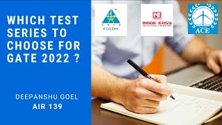 WHICH TEST SERIES TO CHOOSE FOR GATE 2022 Made EasyGate AcademyACE Deepanshu Goel  AIR 139 [upl. by Kirkpatrick]