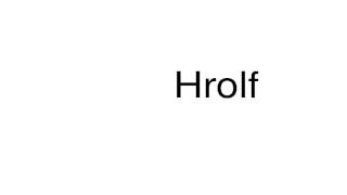 How to pronounce Hrolf [upl. by Milstone]